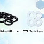Kalrez 6230 vs PTFE Material Selection Blog page